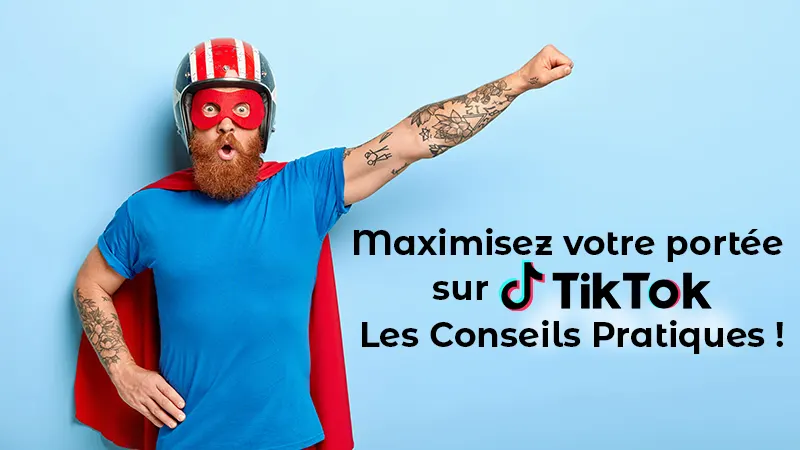 Astuces pour augmenter et booster votre popularité sur TikTok